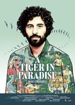 Watch A Tiger in Paradise Primewire