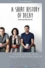 Watch A Short History of Decay Primewire