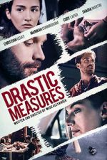Watch Drastic Measures Primewire