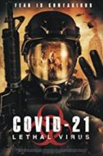 Watch COVID-21: Lethal Virus Primewire