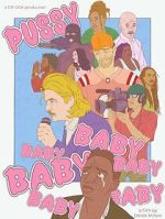 Watch Pussybaby (Short 2023) Primewire