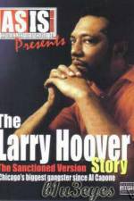 Watch A Gangsta's Story The Life Story Of Larry Hoover Primewire