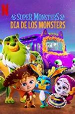 Watch Super Monsters: Dia de los Monsters Primewire