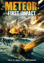 Watch Meteor: First Impact Primewire