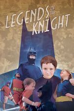 Watch Legends of the Knight Primewire
