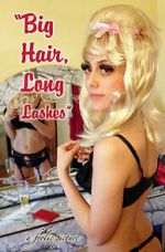 Watch Big Hair, Long Lashes Primewire