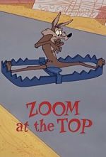 Watch Zoom at the Top (Short 1962) Primewire
