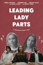 Watch Leading Lady Parts (TV Short 2018) Primewire
