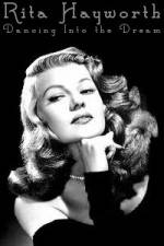 Watch Rita Hayworth Dancing Into the Dream Primewire