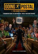 Watch Going Postal: The Legacy Foretold Primewire