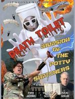Watch Death Toilet 5: Invasion of the Potty Snatchers Primewire