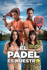 Watch El pdel es nuestro Primewire