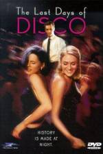 Watch The Last Days of Disco Primewire