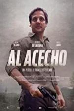 Watch Al Acecho Primewire