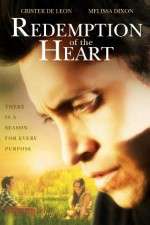 Watch Redemption of the Heart Primewire