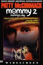Watch Mommy's Day Primewire