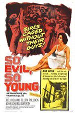 Watch So Evil, So Young Primewire