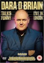 Watch Dara O Briain Talks Funny: Live in London Primewire