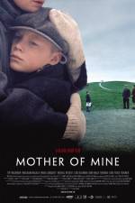 Watch Mother of Mine Primewire