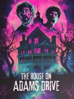 Watch The House on Adams Drive Primewire