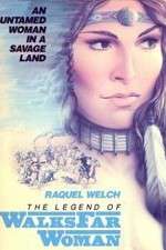 Watch The Legend of Walks Far Woman Primewire