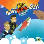 Watch Wild Kratts Alaska: Hero\'s Journey Primewire