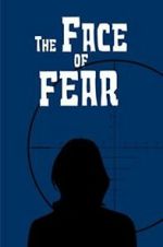 Watch The Face of Fear Primewire