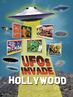 Watch UFOs Invade Hollywood Primewire
