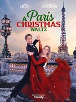 Watch Paris Christmas Waltz Primewire