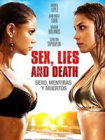 Watch Sexo, mentiras y muertos Primewire