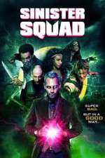Watch Sinister Squad Primewire