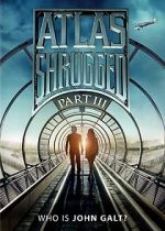 Watch Atlas Shrugged: Who Is John Galt? Primewire