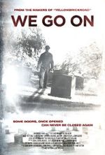Watch We Go On Primewire