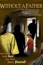 Watch Without a Father Primewire