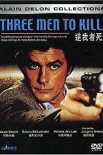 Watch Three Men to Kill Primewire