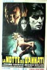 Watch La notte dei dannati Primewire