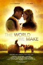 Watch The World We Make Primewire