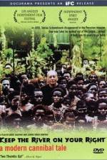 Watch Keep the River on Your Right A Modern Cannibal Tale Primewire