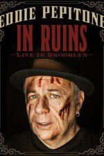 Watch Eddie Pepitone: In Ruins Primewire