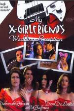 Watch My X-Girlfriend's Wedding Reception Primewire