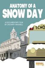 Watch Anatomy of a Snow Day Primewire