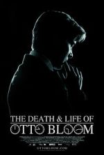 Watch The Death and Life of Otto Bloom Primewire