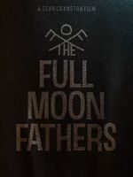 Watch The Full Moon Fathers Primewire