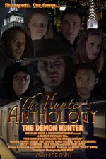 Watch The Hunter\'s Anthology: The Demon Hunter Primewire