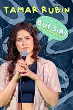 Watch Tamar Rubin: But Sir! (TV Special 2024) Primewire