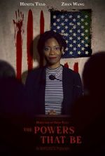 Watch The Powers that Be (Short 2022) Primewire