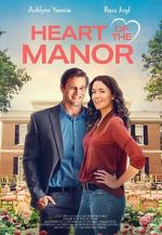 Watch Heart of the Manor Primewire