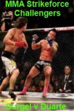 Watch MMA Strikeforce Challengers Gurgel vs Duarte Primewire