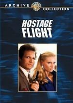 Watch Hostage Flight Primewire