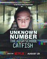Watch Unknown Number: The High School Catfish Primewire